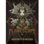 Dungeons & Dragons, Planescape: Adventures in the Multiverse